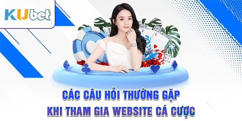 Câu hỏi thường gặp về trò chơi điện tử tại KUBET